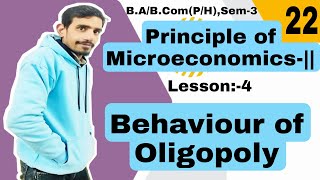 22 Behaviour of Oligopoly  Principle of microeconomicsII  Lesson4 DuSolignou [upl. by Nylyak]