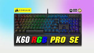 Review  Corsair K60 RGB Pro SE คีย์บอร์ด Gaming สวิทช์ ขั้นเทพ [upl. by Gnay981]