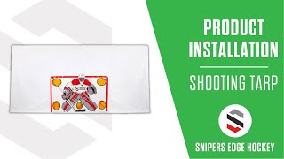 How to DIY Install your Snipers Edge Hockey Shooting Tarp [upl. by Longan]