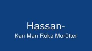 Hassan  Kan man röka Morötter Busringning [upl. by Jemina]