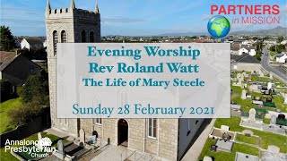 Annalong Presbyterian Church  Sunday 28 February 2021 Evening [upl. by Boelter]