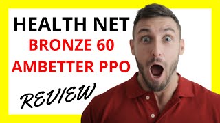 🔥 Health Net Bronze 60 Ambetter PPO Review Pros and Cons [upl. by Hartnett]