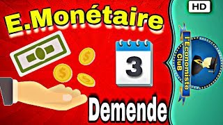 Economie Monétaire Demende de la monnaie [upl. by Assiruam]