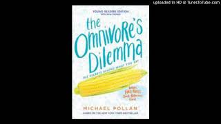 The Omnivores Dilemma Into Part 1 [upl. by Myca]