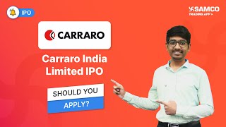 Carraro India IPO Review  Carraro India IPO Price Dates Risks Should You Apply  Samco [upl. by Aubrey153]