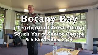 4756 Botany Bay Traditional Australian at South Yarra Senior Centre [upl. by Megen]