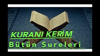 KURANI KERİM Full Dinle  Kuran Dinlequran full [upl. by Hildegarde]