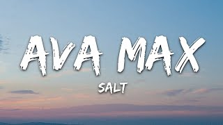 Ava Max  Salt Lyrics [upl. by Ariana]