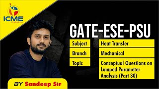 Heat Transfer  Conceptual Questions on Lumped Parameter Analysis  Part 30 MechanicalGATEESEPSU [upl. by Squier342]