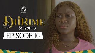 Série  Djirime  Saison 3  Episode 16 [upl. by Pru]