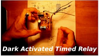 12VDC or 120VAC Dark Activated Relay Timer Circuit [upl. by Garling]