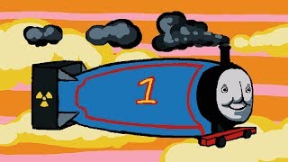 Thomas the Thermonuclear Bomb [upl. by Durtschi]