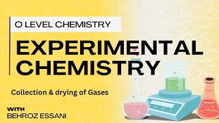 O Level Chemistry  Collection amp Drying of Gases [upl. by Deste]