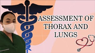 ASSESSMENT OF THORAX AND LUNGS [upl. by Kcod766]