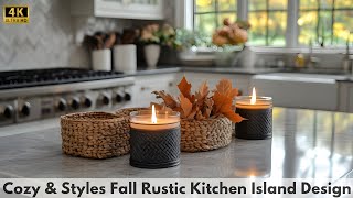 Perfect Fall Rustic Kitchen Island Decor Ideas for a Cozy Home [upl. by Harriman4]