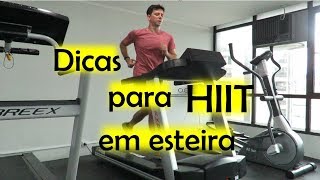 Dicas para Fazer o HIIT na Esteira [upl. by Asirrom412]