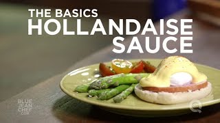 Quick Basic  Hollandaise Sauce [upl. by Ynnej321]