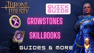 Quick Guide Growstones amp Skillbooks  Throne and Liberty [upl. by Zetrom]