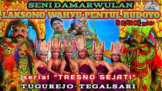 Live🔴 LAKSONO WAHYU PENTUL BUDOYO  SERIAL quotTRESNO SEJATIquot  CANTIK audio [upl. by Nerita]