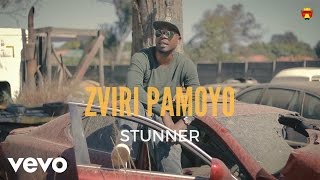 Stunner  Zviri paMoyo Official Video [upl. by Watters]