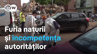 Spania Furia naturii și incompetența autorităților [upl. by Janet]