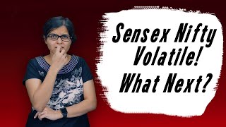 Sensex Nifty Volatile What Next [upl. by Euqitsym269]