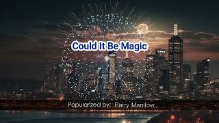 Barry Manilow Could It Be Magic 00027 [upl. by Upton]