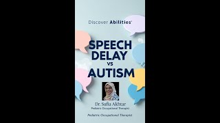 Speech Delay VS Autism  Dr sufia Akhtar [upl. by Gnus642]