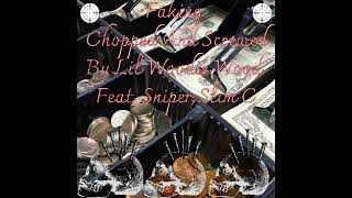 Lil Woodie Wood x Sniper x Slim C Faking Chopped And Screwed By Lil Woodie Wood [upl. by Tyrone]