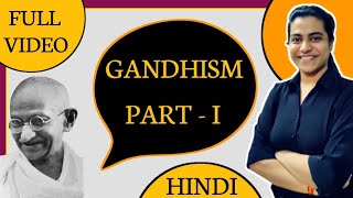 Gandhism Part  I  Gandhian Philosophy  Trusteeship  Satyagraha  Gandhiwad Kya Hai  Hindi [upl. by Ylac]