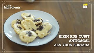 Bikin Kue Cubit Antigagal ala Yuda Bustara  Life Ingredients [upl. by Kelleher349]