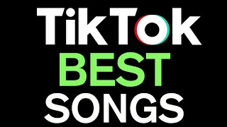 Best Tik Tok Songs  BTiM [upl. by Ardolino]