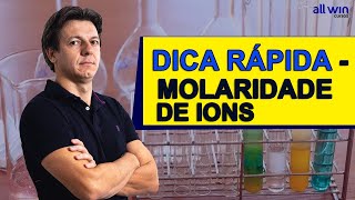 MOLARIDADE DE IONS  Química  All Win Cursos [upl. by Adlemy385]