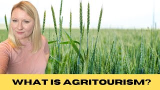 What is agritourism  Farm tourism ecotourism sustainable tourism and more [upl. by Cappello984]