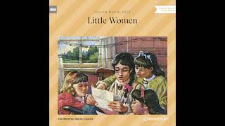 Little Women Part 1 of 8 – Louisa May Alcott Classic Novel Audiobook [upl. by Shawna]