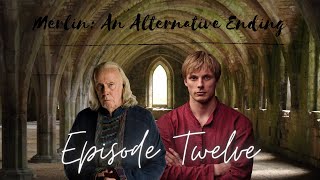 Merlin An Alternative Ending 1228 [upl. by Fanchon]