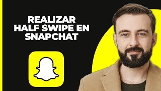 Cómo Hacer Half Swipe en Snapchat [upl. by Lucien971]