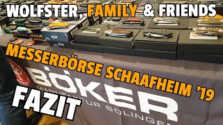 ✔ FAZIT MESSERBÖRSE SCHAAFHEIM 2019  Wolfster Family amp Friends [upl. by Rowland]