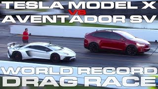 Tesla Model X P100D Ludicrous sets World Record vs Lamborghini Aventador SV Drag Racing 14 Mile [upl. by Enomsed]