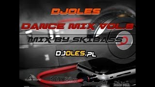 DjOles Dance Mix Vol 8 [upl. by Pump]