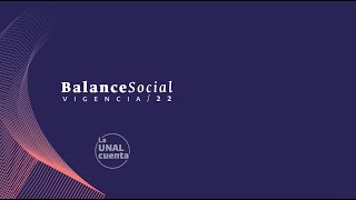 Rendición de cuentas UNAL 2022  2023 [upl. by Sutherland156]