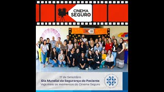 Dia Mundial da Seguranca do Paciente 🎥 Cinema Seguro [upl. by Nido417]