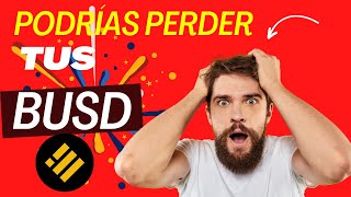 CUIDADO No vayas a perder tus BUSD  ¿Cómo intercambiarlos [upl. by Aerdnas]