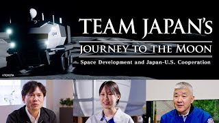 TEAM JAPAN’s JOURNEY TO THE MOON [upl. by Eecrad]