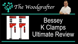 Bessey K Clamps ultimate review [upl. by Rexana727]