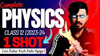 Physics Complete Oneshot for Class 12 CH114 Boards 202324 Score 95 in Physics🔥 cbse class12 [upl. by Drusilla]