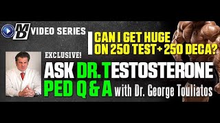 Can I get HUGE on 250 test  250 Deca Ask Dr Testosterone E 183 [upl. by Griffith]