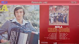 Mirko Kodic  Resavski vez  Audio 1979 [upl. by Brennan739]