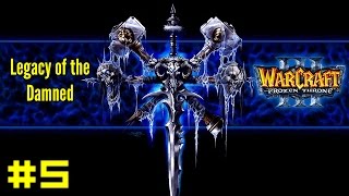 Warcraft III The Frozen Throne Undead Campaign 5  The Dreadlords Fall [upl. by Laicram]