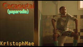 Cacaoutai  KristophMae paparodie [upl. by Sheffield]